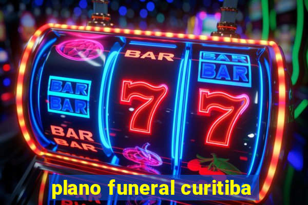 plano funeral curitiba